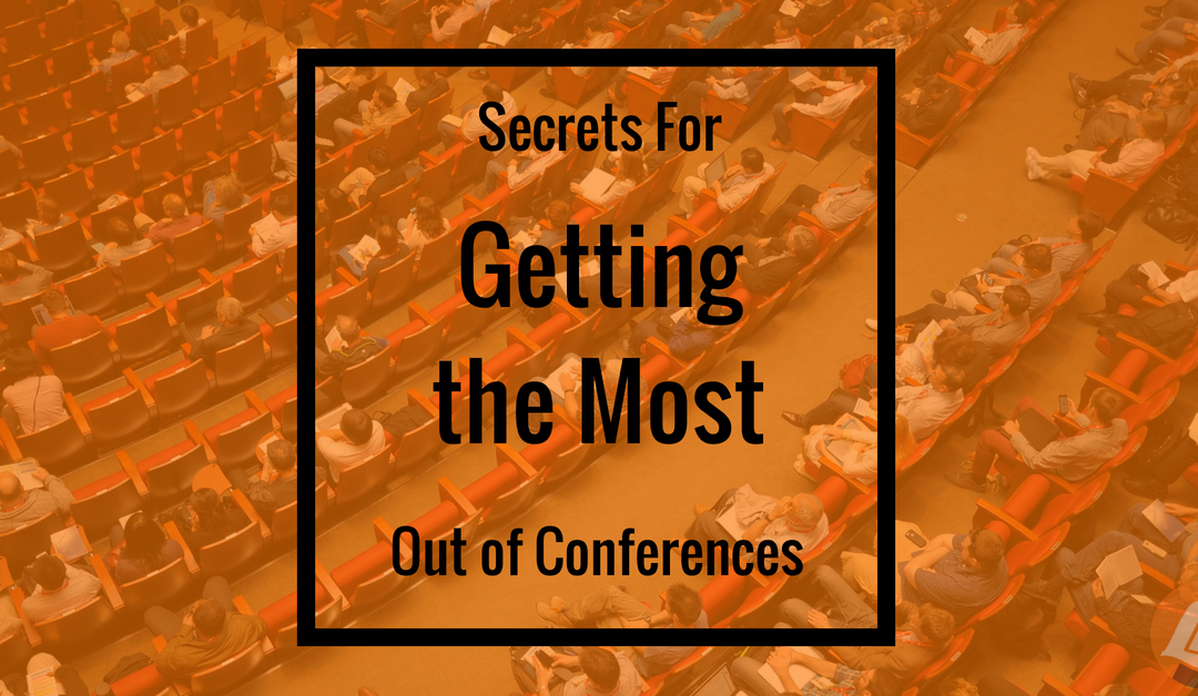 featured image - secrets for getting the most out of conferences - audience overhead shot