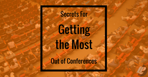 featured image - secrets for getting the most out of conferences - audience overhead shot